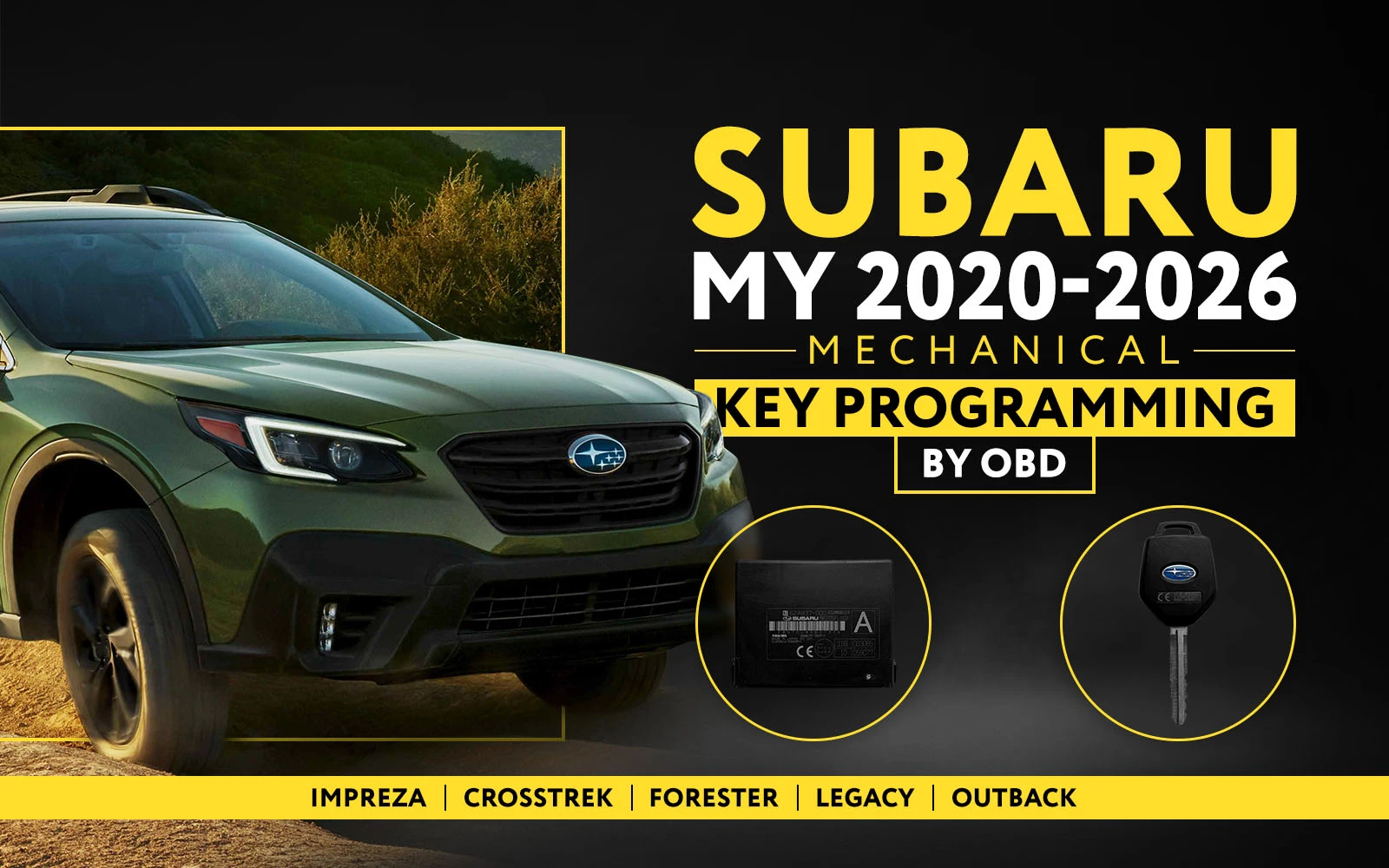 World-First: Mechanical Key Programming via OBD for ALL Subaru Models MY 2020–2026